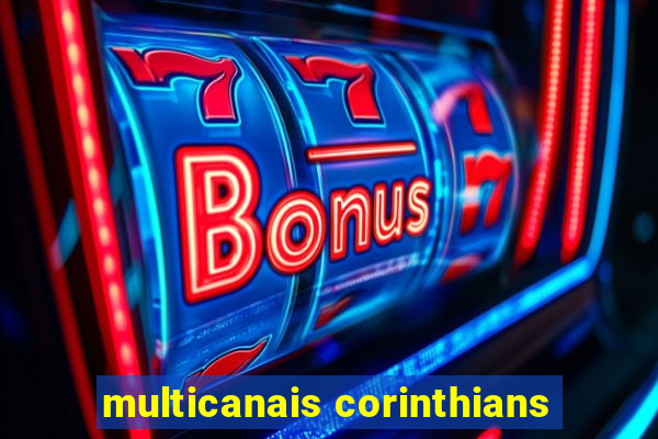 multicanais corinthians